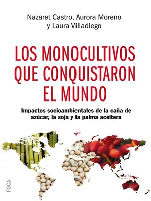 cover image of Los monocultivos que conquistaron el mundo